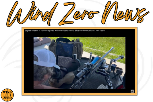 Wind Zero and Eagle Ballistics